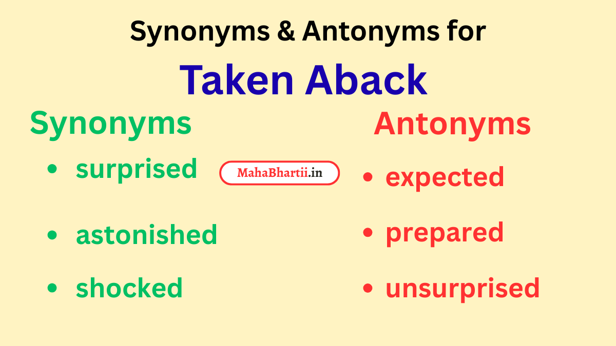 Taken Aback meaning in Hindi | Taken Aback meaning in English | Taken Aback meaning in Marathi See Now